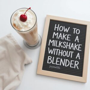How to Make a Milkshake Without a Blender (3 Easy Methods!)