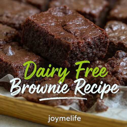 A close-up, detailed shot of rich, fudgy dark chocolate brownies. and a handwritten text that Dairy Free Brownie Recipe anf under that joymelife